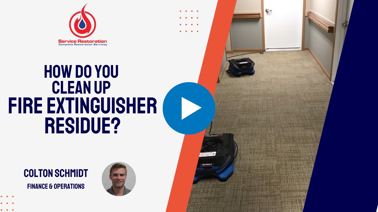 How Do You Clean Up Fire Extinguisher Residue? | Service Restoration