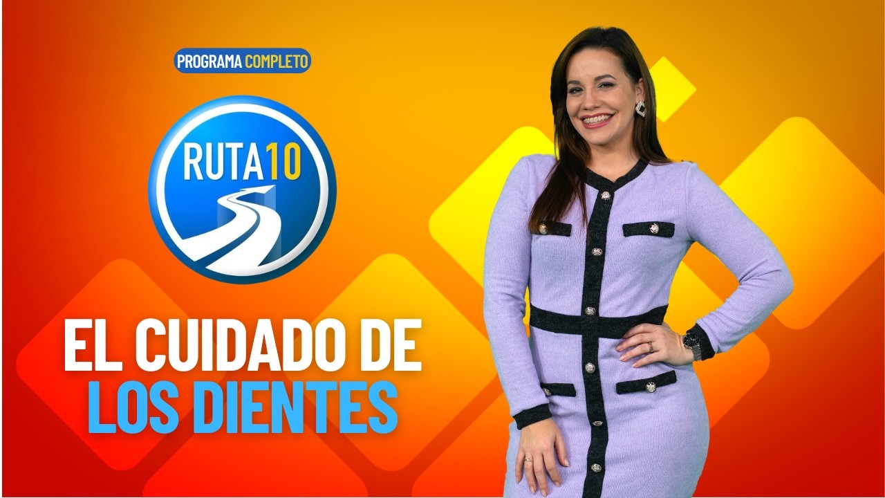 RUTA 10 | El cuidado de los dientes | PROGRAMA COMPLETO 19/02/2026