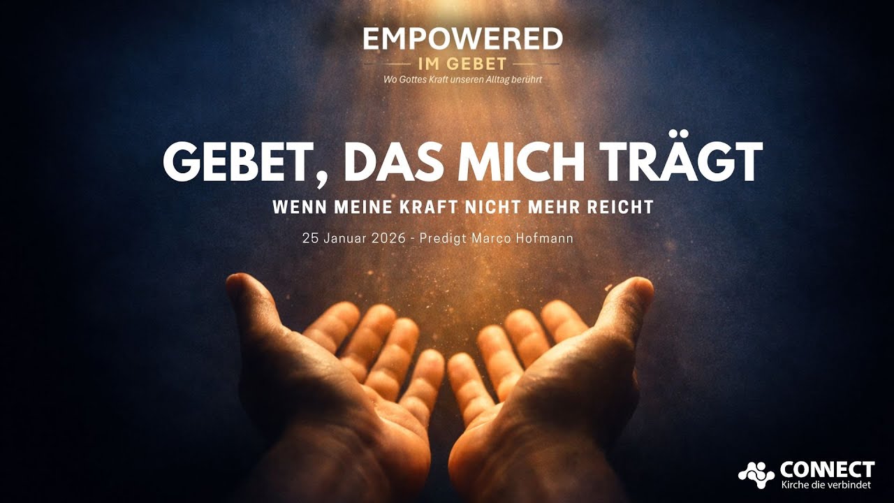 EMPOWERED IM GEBET | Gebet das mich trägt | Marco Hofmann