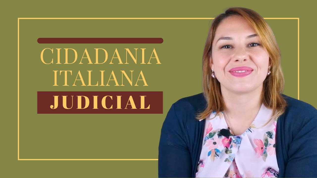 Como funciona o processo judicial de cidadania italiana? - Daiane Marangoni