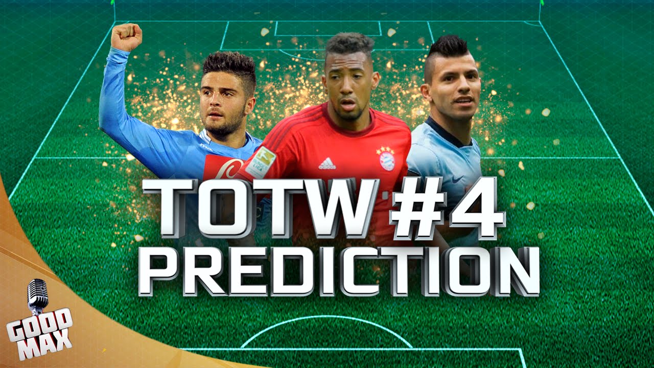 TOTW 4 PREDICTION