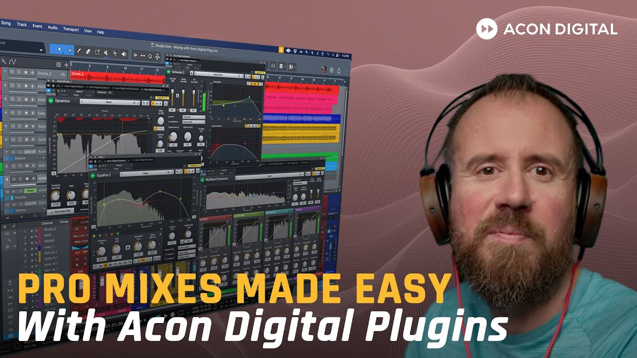 Pro Mixes Made Easy With Acon Digital Plugins
