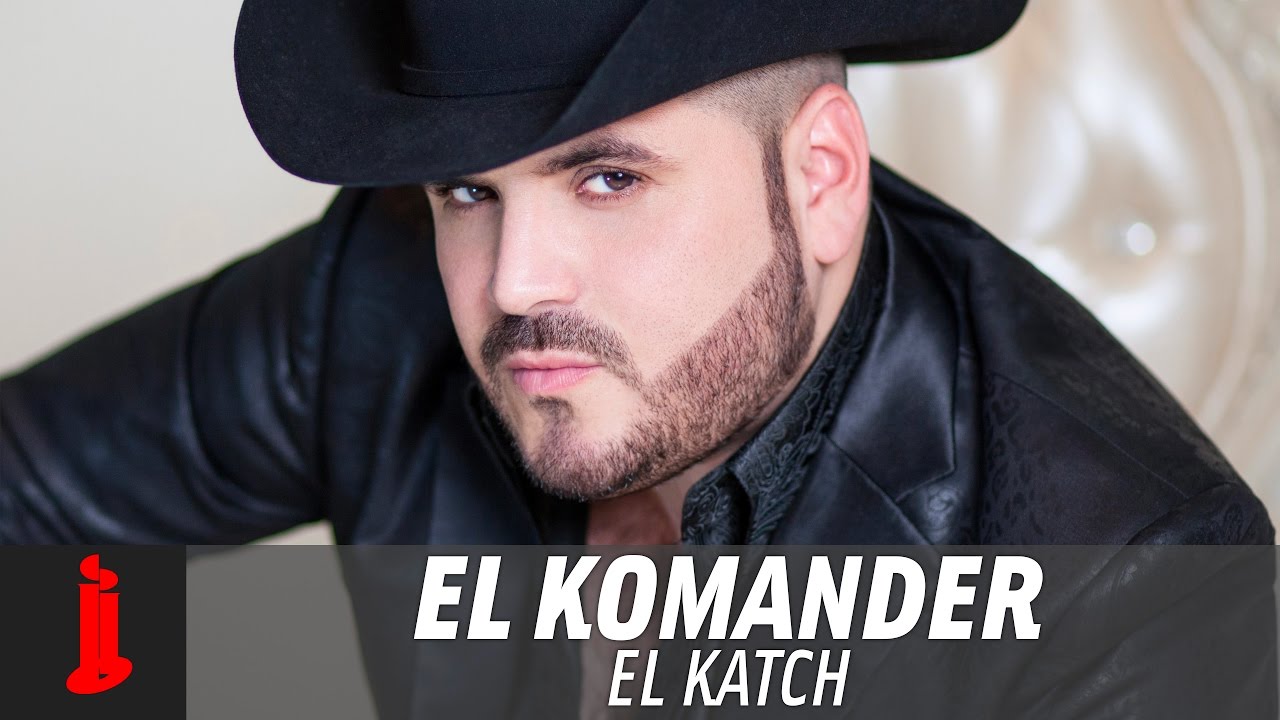 El Komander - El Katch (Official Lyrics)
