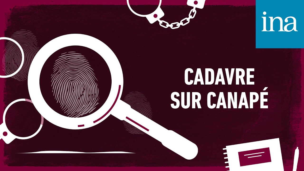 Cycle Cadavres en série E03/05 - Cadavre sur canapé