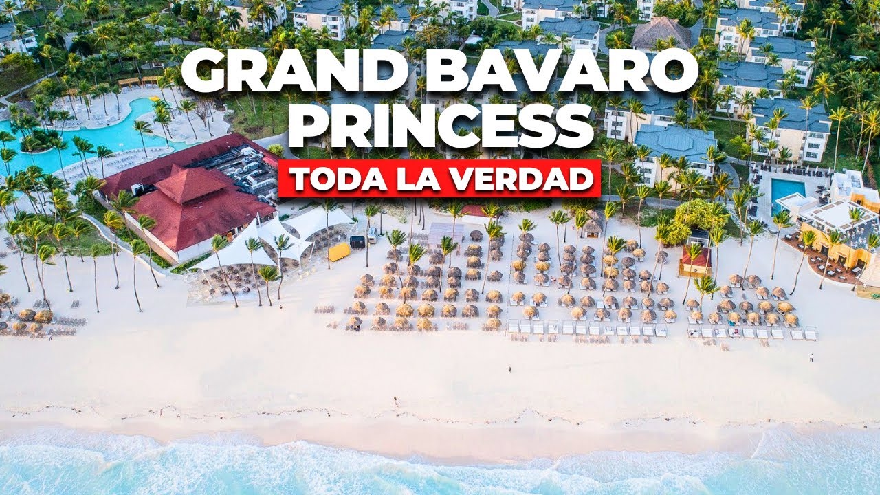 ¿Vale la pena el Grand Bávaro Princess? RESEÑA HONESTA del Hotel Todo Incluido en Punta Cana