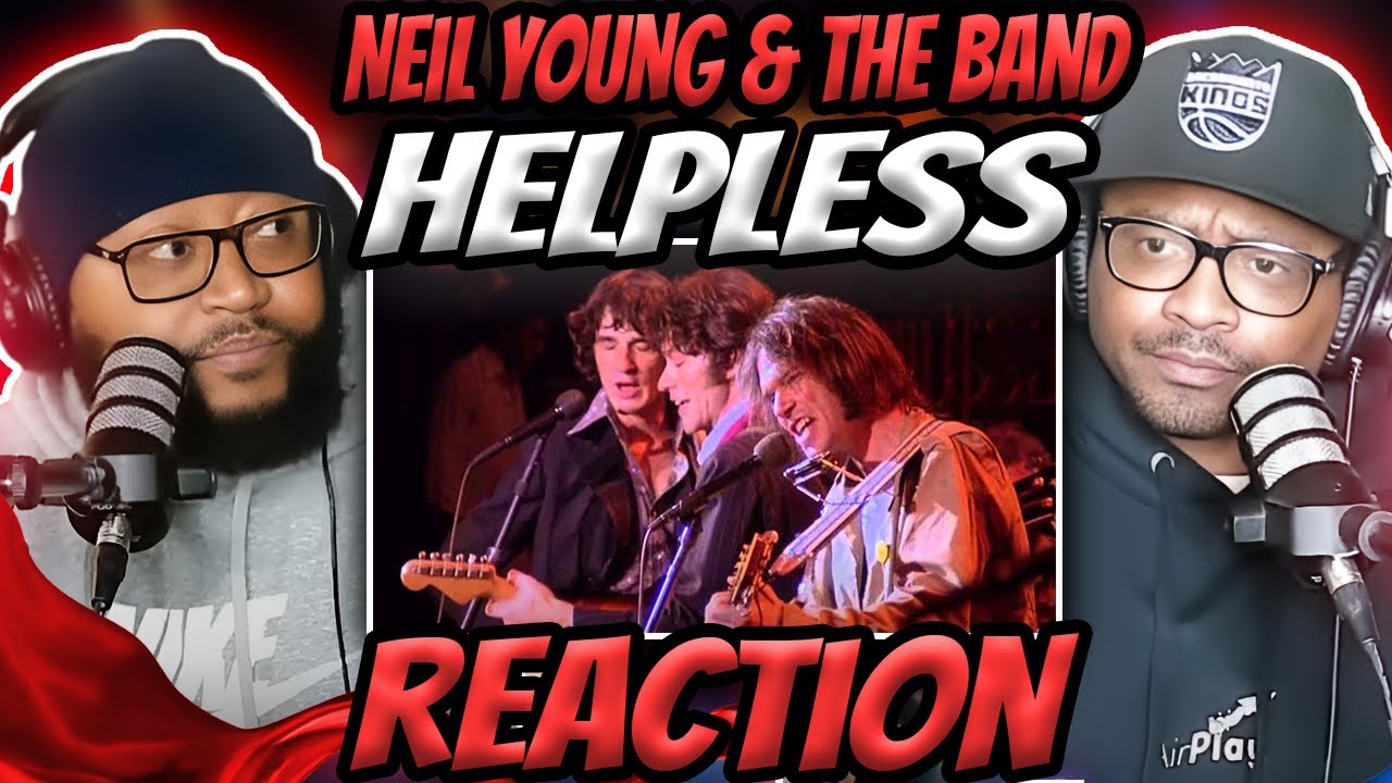 The Band & Neil Young - Helpless (REACTION) #neilyoung #theband #jonimitchell