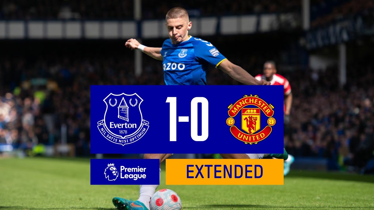 EXTENDED HIGHLIGHTS: EVERTON 1-0 MANCHESTER UNITED