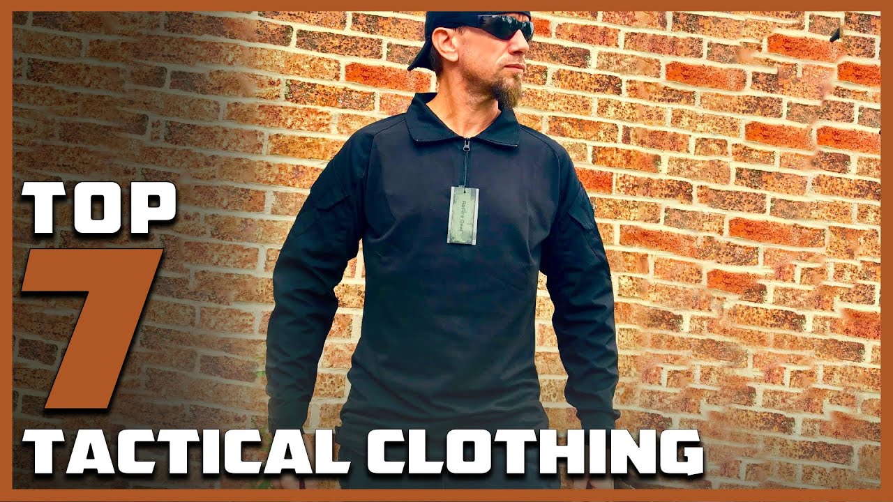 Top 7 Tactical Clothing Essentials for Outdoor Adventures 2025