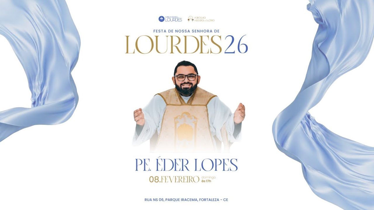 (08.02.26 - 17h) Santa Missa | Pe. Éder Lopes - Festa de Nossa Senhora de Lourdes