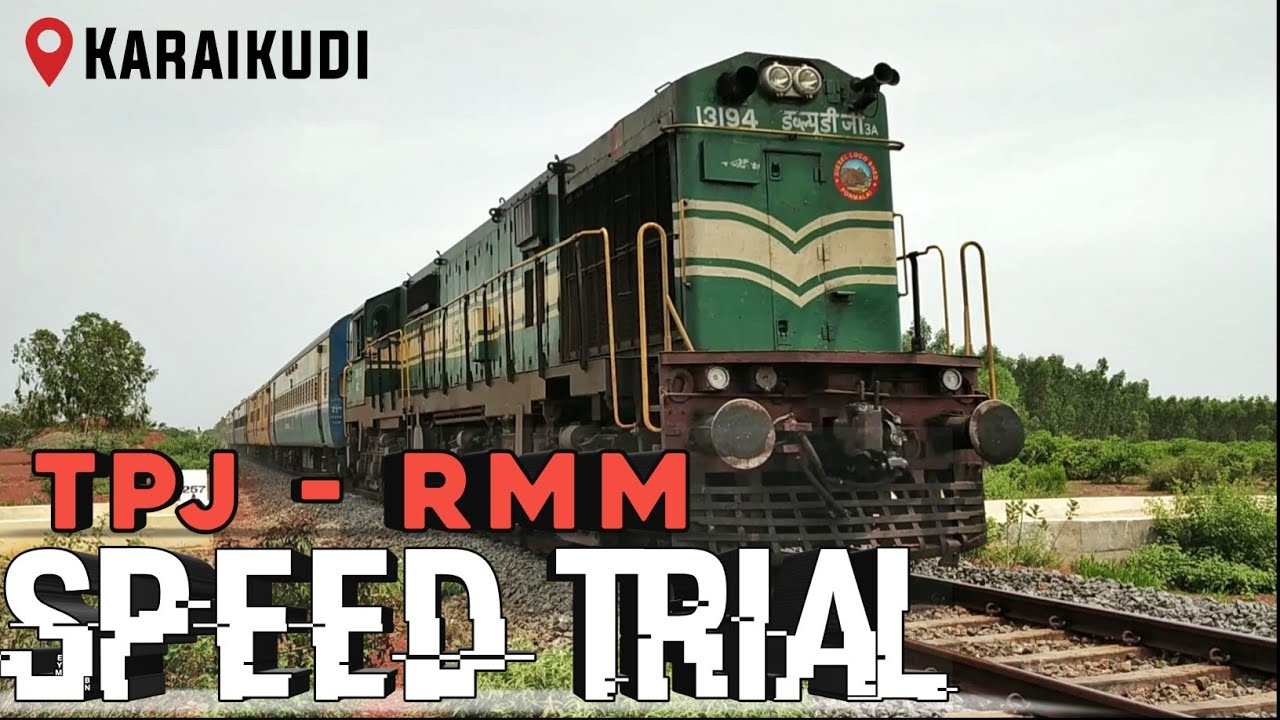 Track Recording Speed Trial | Trichy - Rameswaram Section