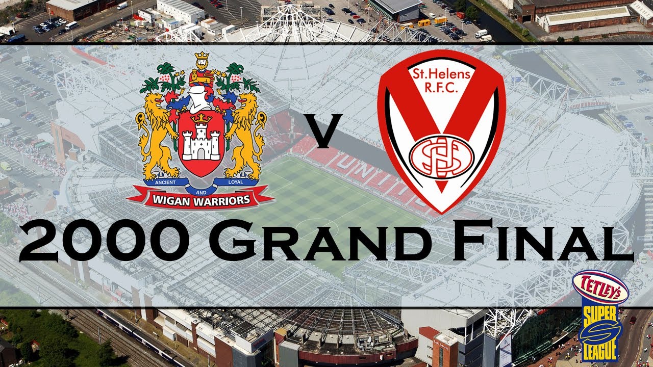 2000 Super League Grand Final - Wigan Warriors Vs St Helens