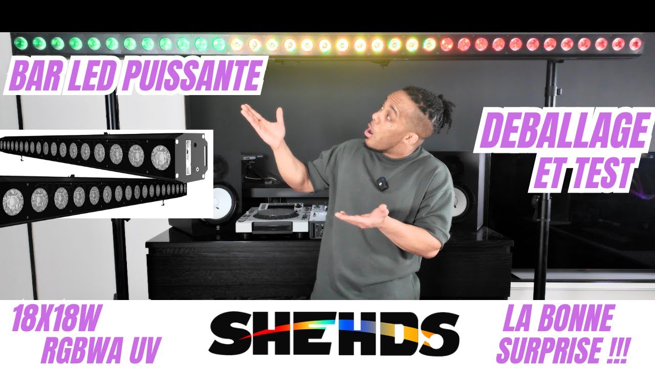 Les meilleures BARRES LED que j'ai testé !!! SHEHDS 18x18 LED BAR