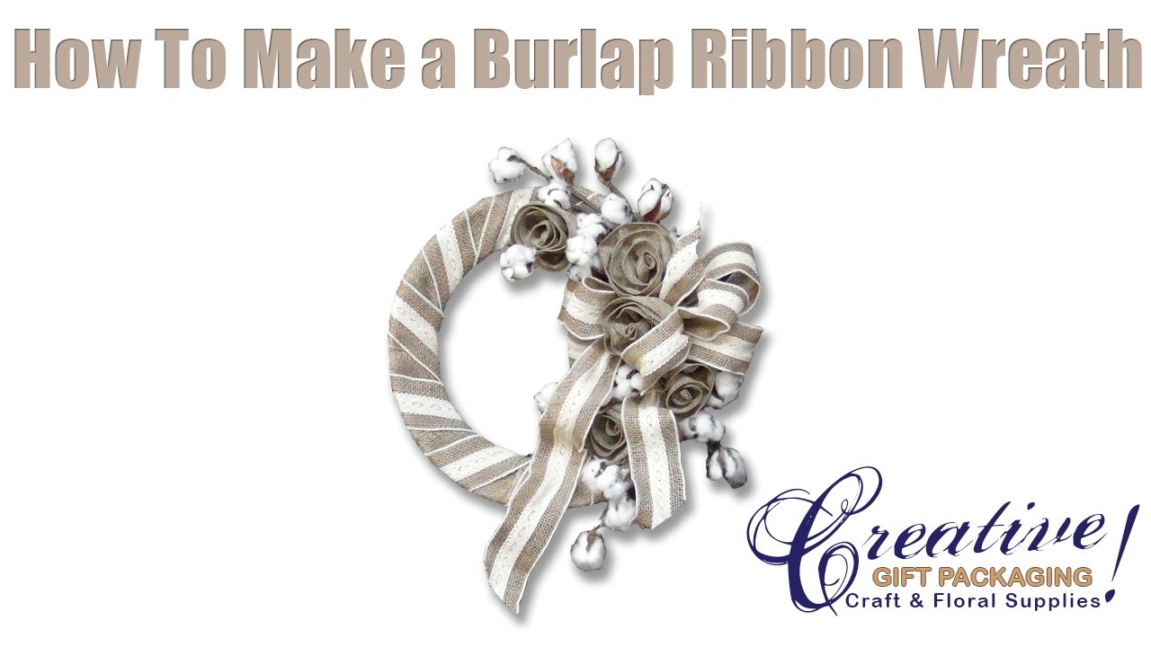 How To Make Burlap Ribbon Wreath for a Wedding Wreath or for Spring