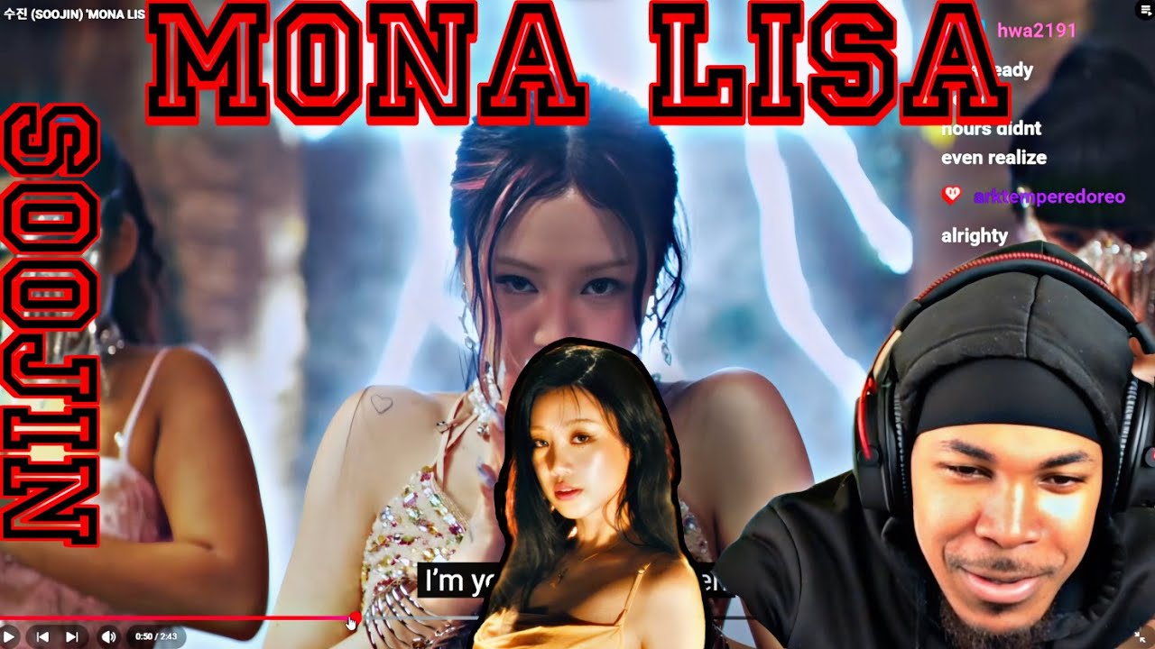 (REACTION) SOOJIN - MONA LISA