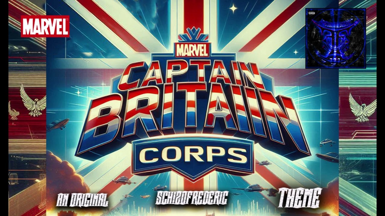 Captain Britain Corps Theme by Schizofrederic