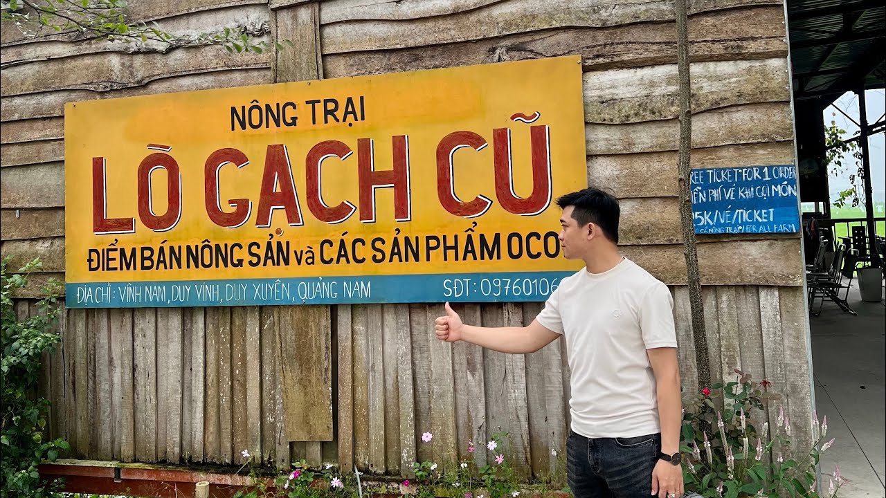 Nông Trại Lò gạch cũ, Duy Xuyên - Quảng Nam