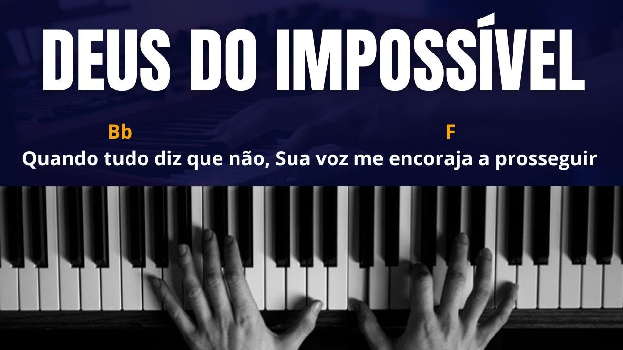 Deus do Impossível - Toque no Altar - Aula de Teclado