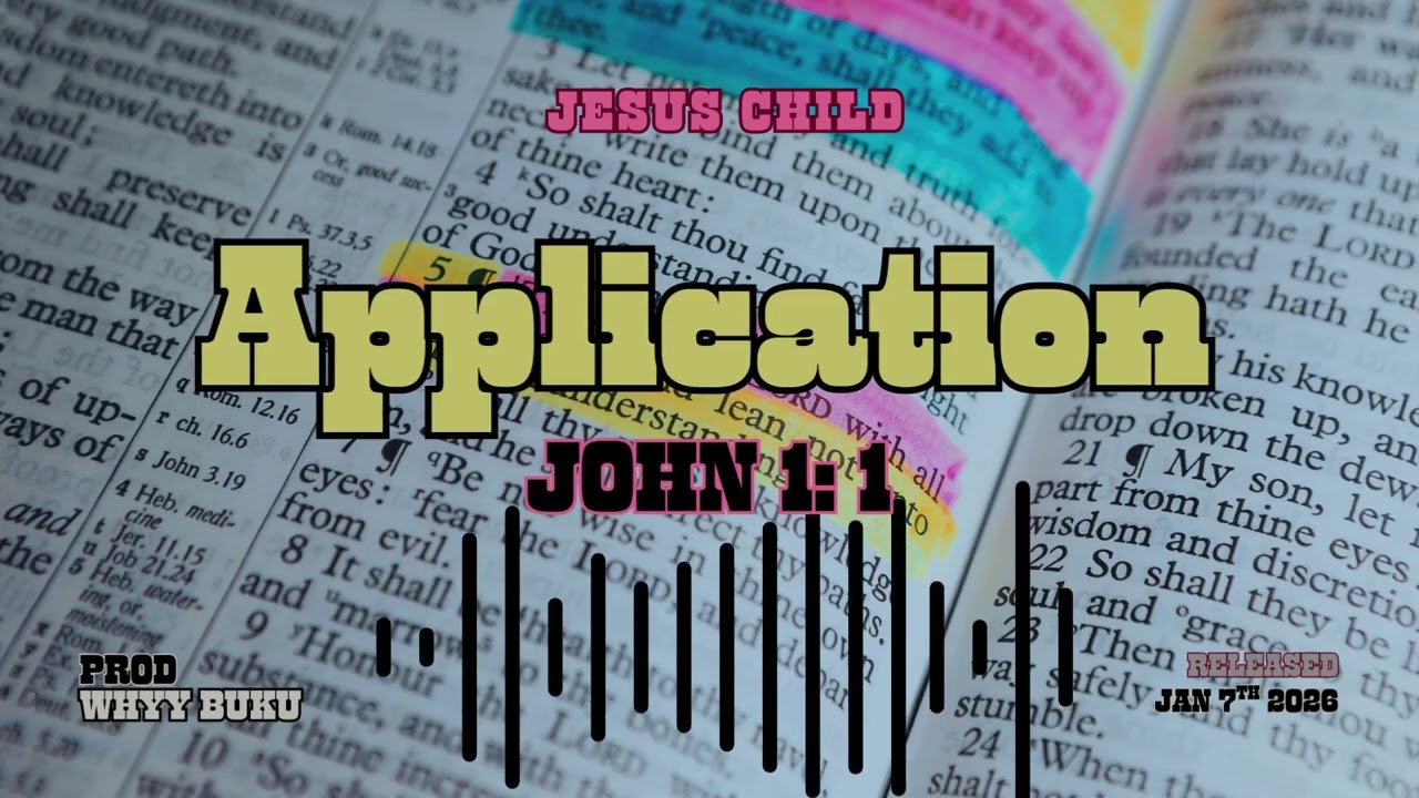 Application || John 1:1 || Prod  Whyy Buku