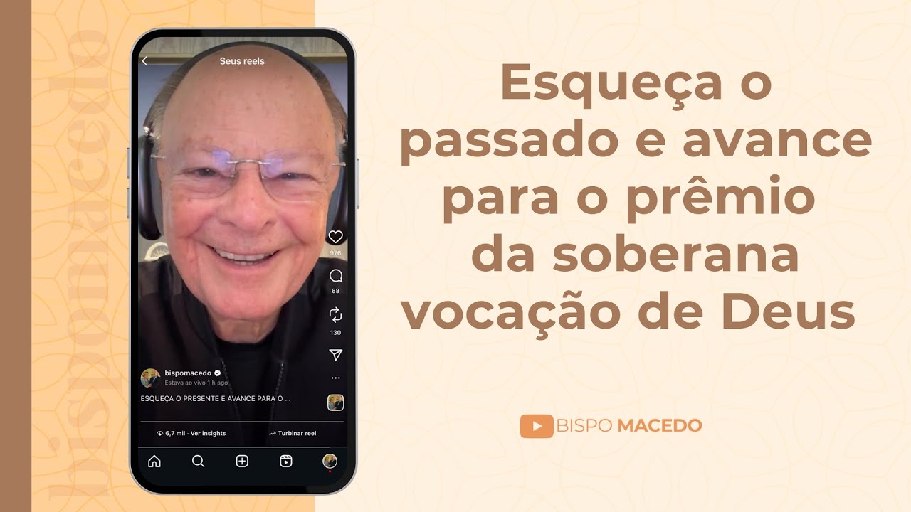 Esque&ccedil;a o passado e avance para o pr&ecirc;mio da soberana voca&ccedil;&atilde;o de Deus - Medita&ccedil;&atilde;o Matinal 18/10/25