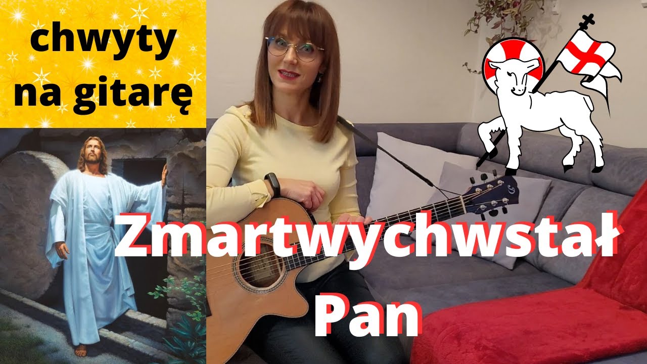 Zmartwychwstał Pan - piękna pieśń wielkanocna - Piosenki religijne z gitarą - Marzena Palka - chwyty