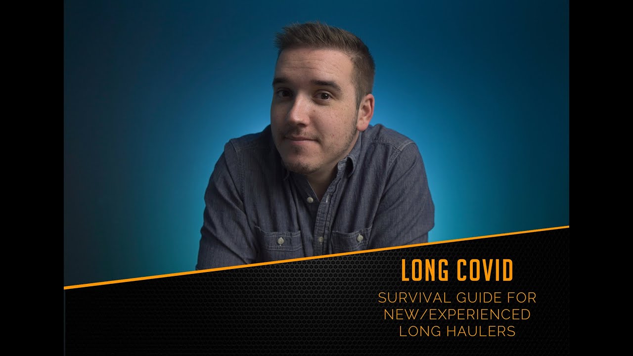 Long COVID/ Long Hauler Recovery Tips