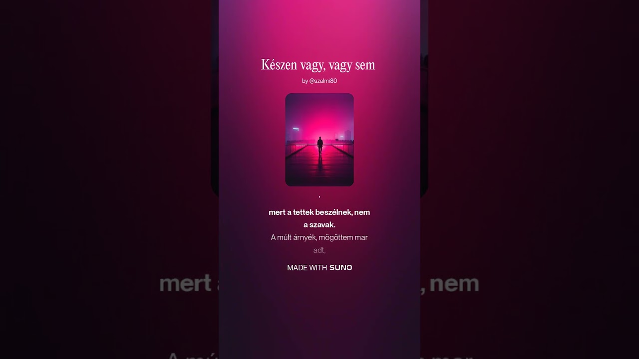 Készen vagy, vagy sem #suno #ai #1version #musicvideo 
