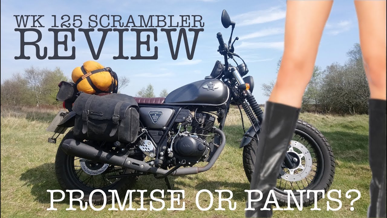 WK 125 Scrambler Review