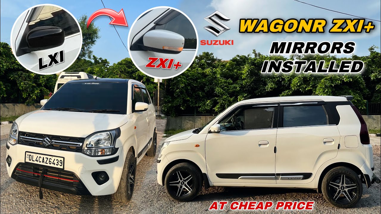 MY WAGONR GOT TOP MODEL ZXI MIRRORS AT CHEAP PRICE🔥|Maruti Genuine Mirrors With indicators💯|