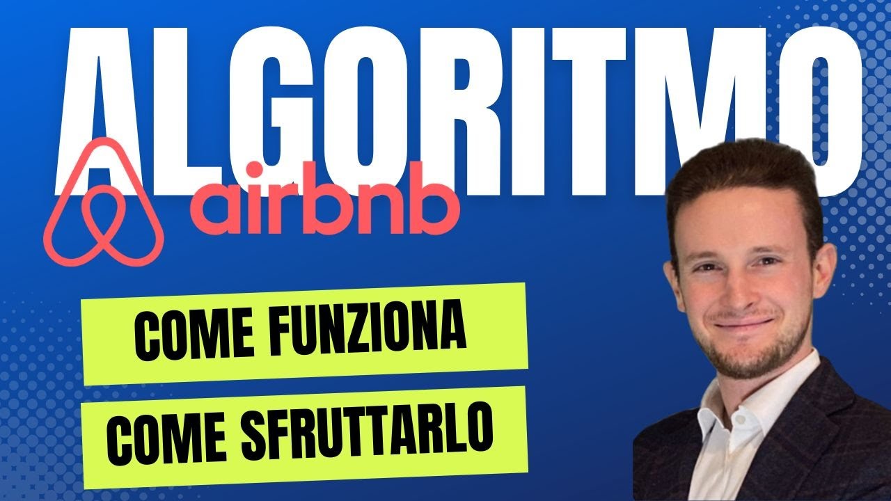 I segreti dell'algoritmo di Airbnb: capirlo per aumentare le prenotazioni