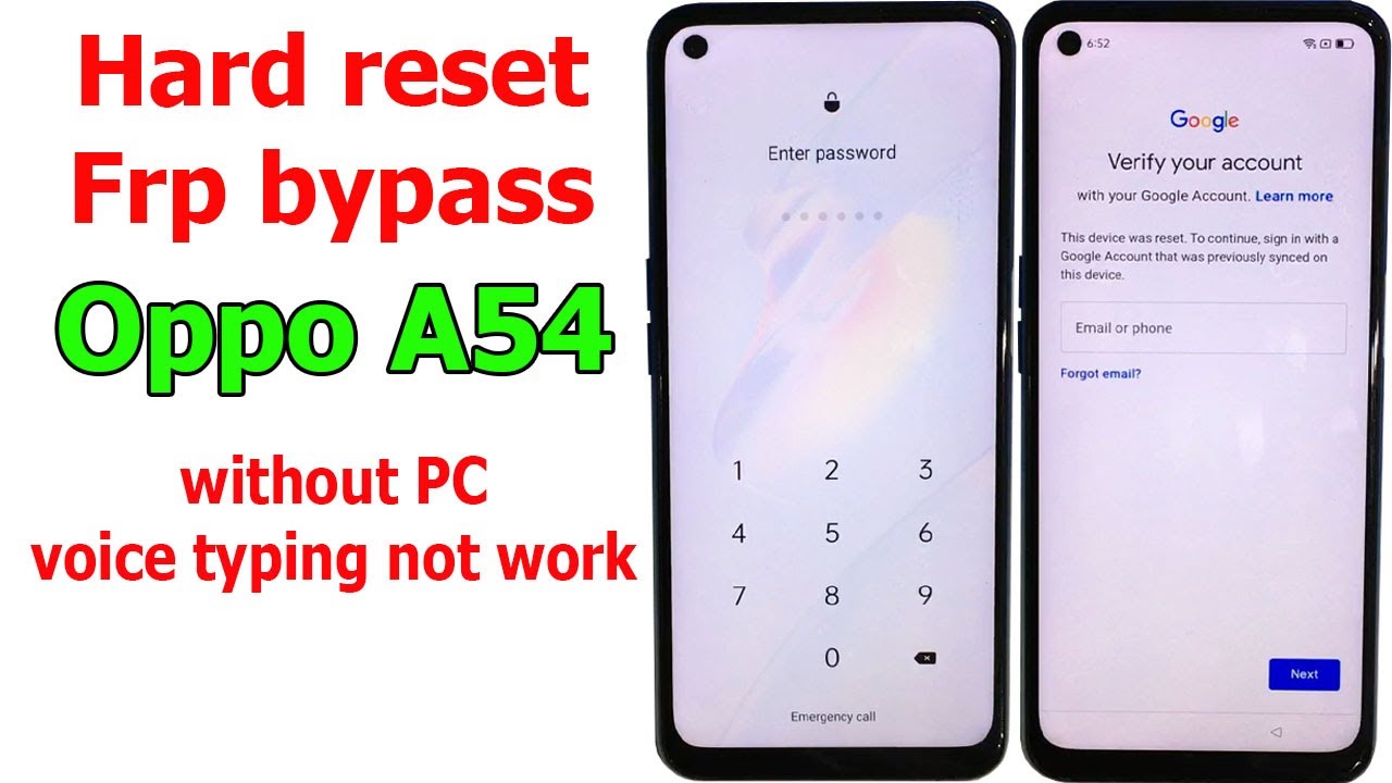 How to Hard reset/FRP Bypass Oppo A54 (CPH2239) android 11 without PC, voice typing not working