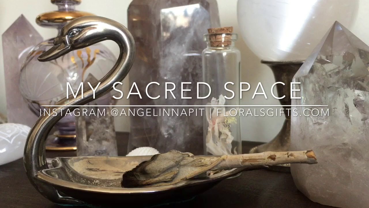 My sacred space