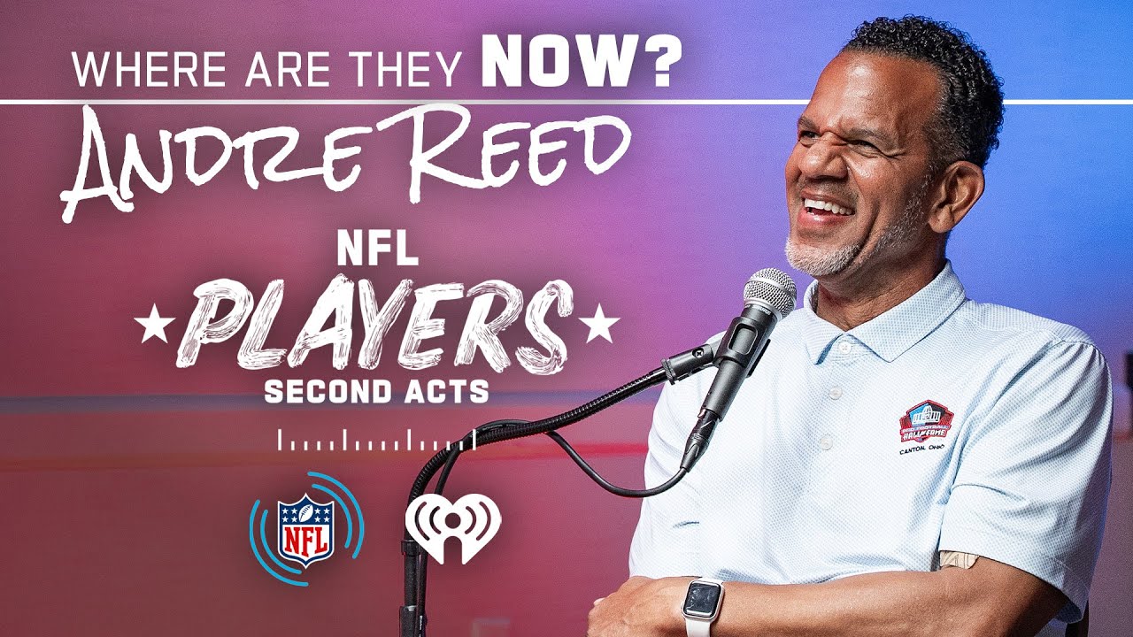 Bills Hall of Fame WR Andre Reed | NFL Players: Second Acts podcast
