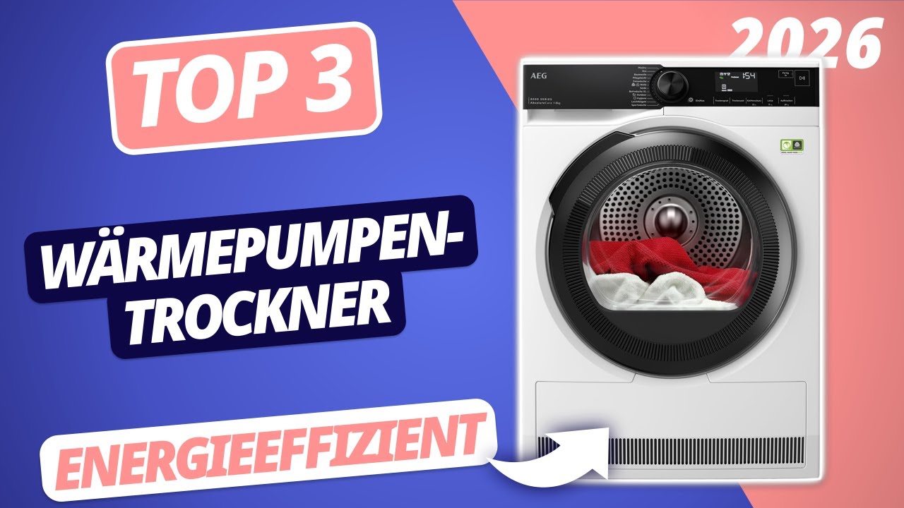 Der beste WÄRMEPUMPENTROCKNER (energieeffizient) 2026 | TOP 3 Wärmepumpentrockner im Vergleich