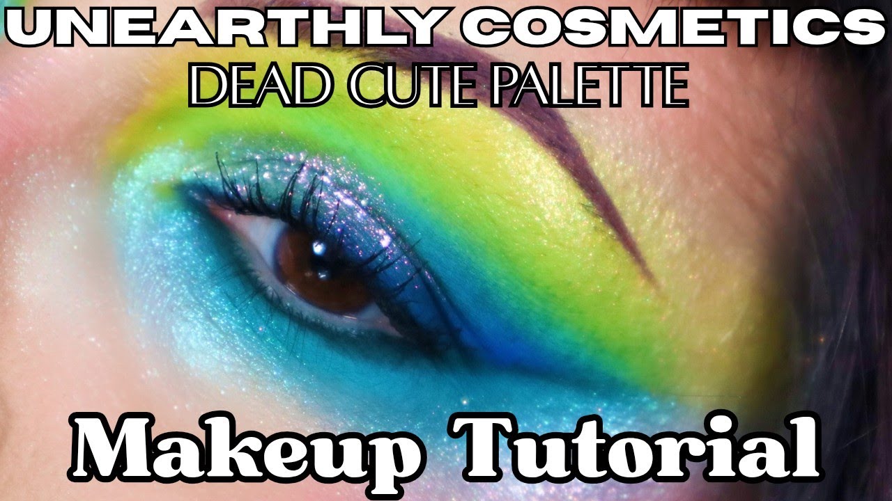 Lisa Frank Style Makeup Tutorial | Unearthly Cosmetics Dead Cute Eyeshadow Tutorial | Colorful Glam
