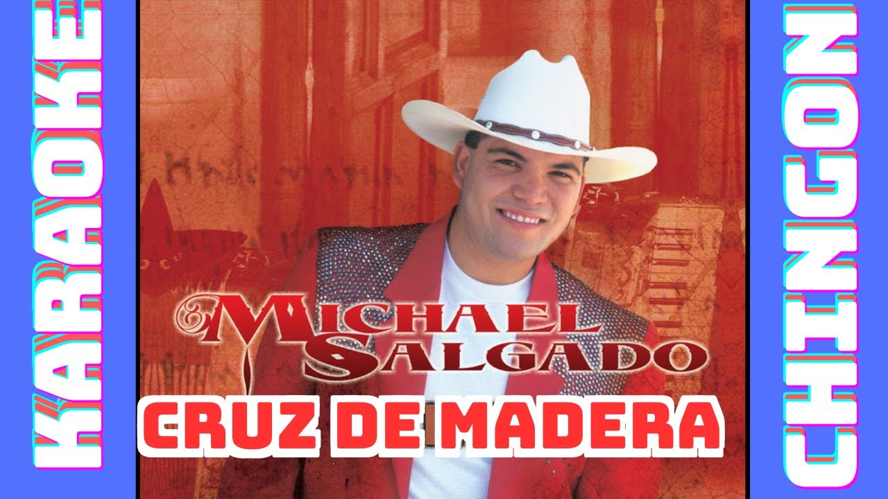 KARAOKE - Cruz De Madera - Michael Salgado.