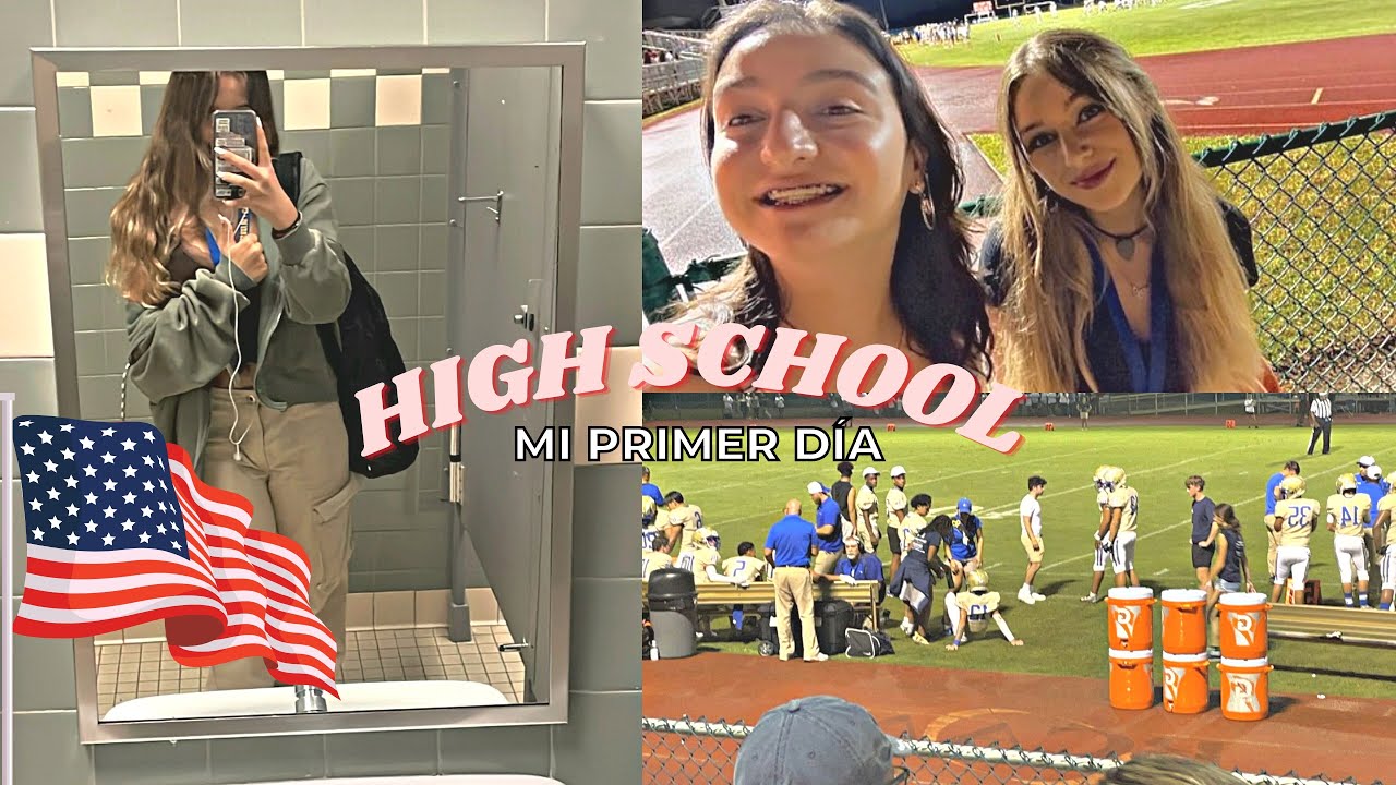 🇺🇸 MI PRIMER DÍA DE HIGH SCHOOL EN ESTADOS UNIDOS 🇺🇸