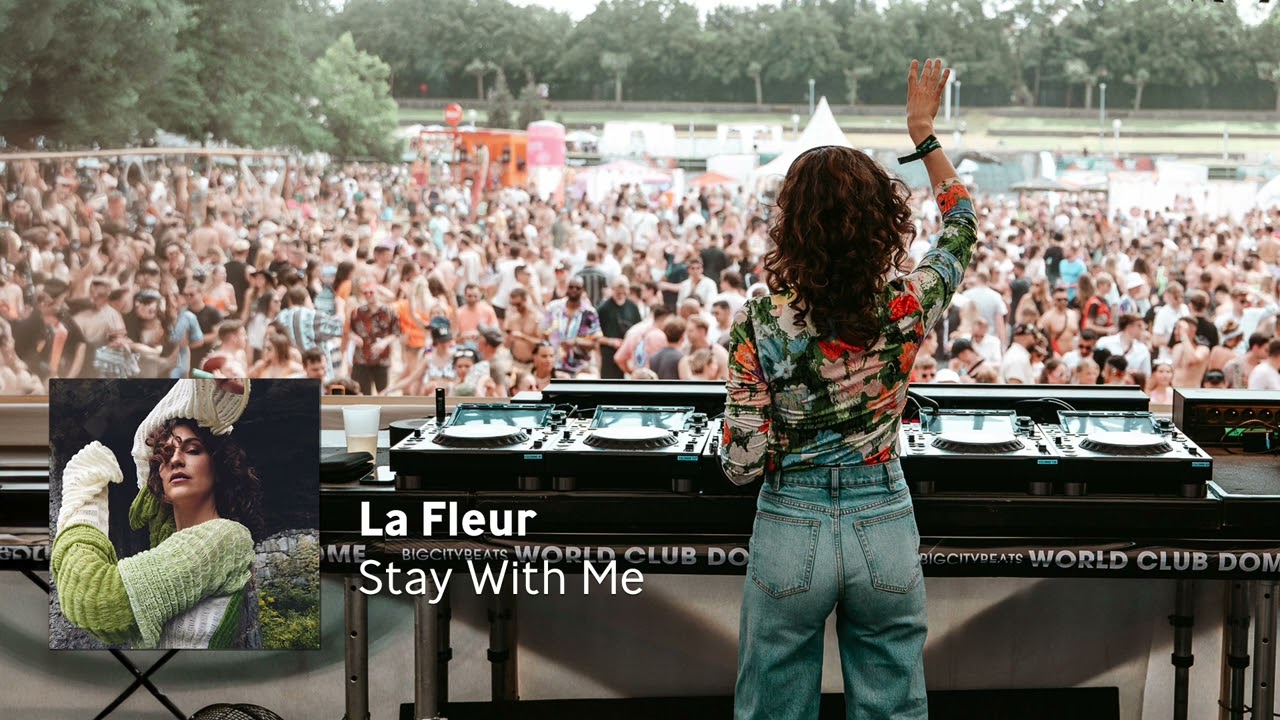 La Fleur - Stay With Me