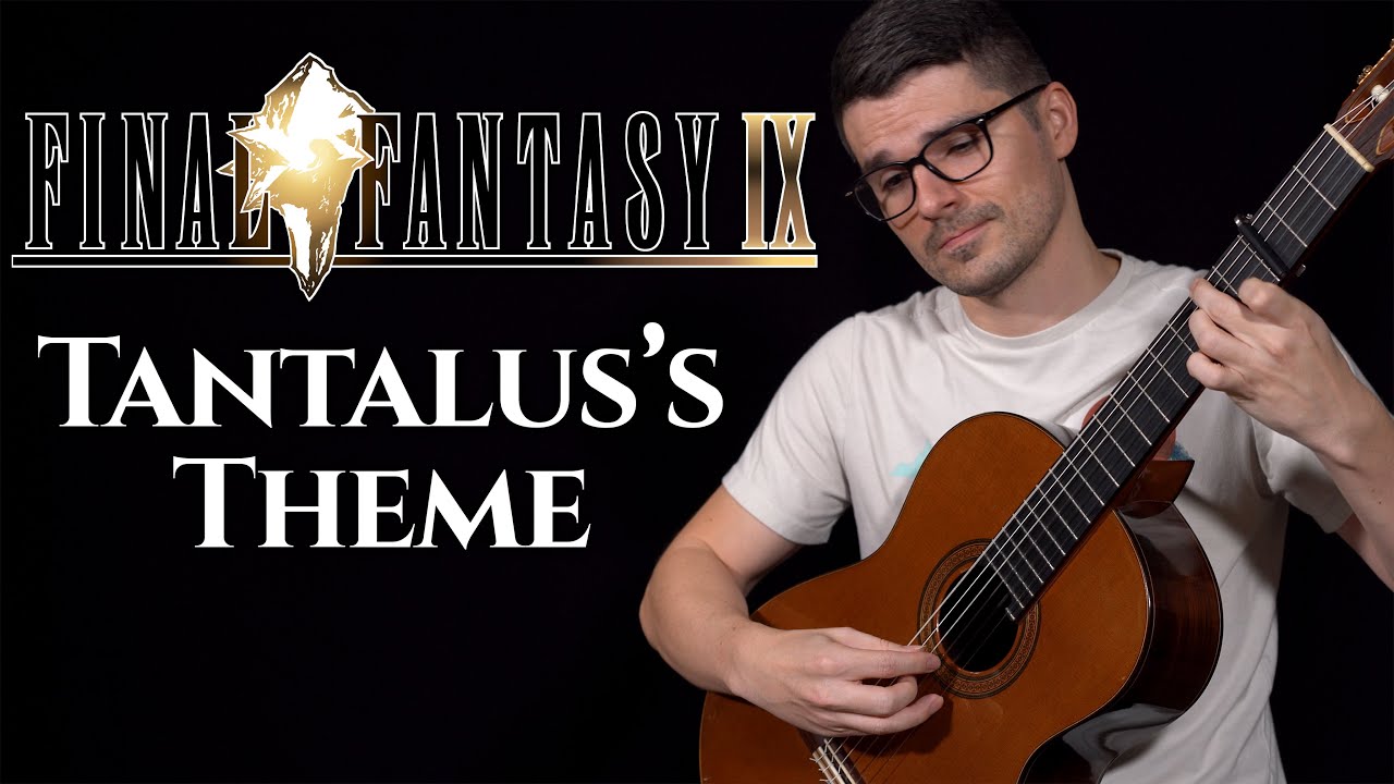 Tantalus's Theme (Final Fantasy IX) | Classical Guitar Cover