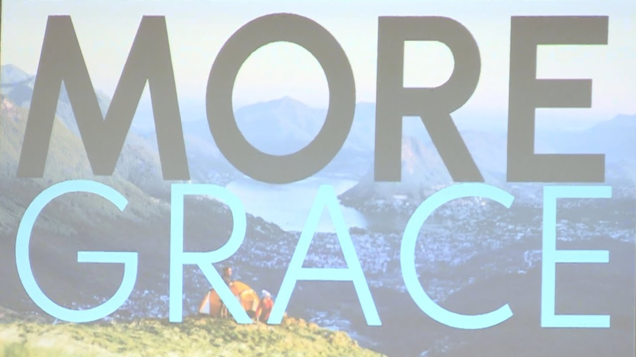 More - Grace