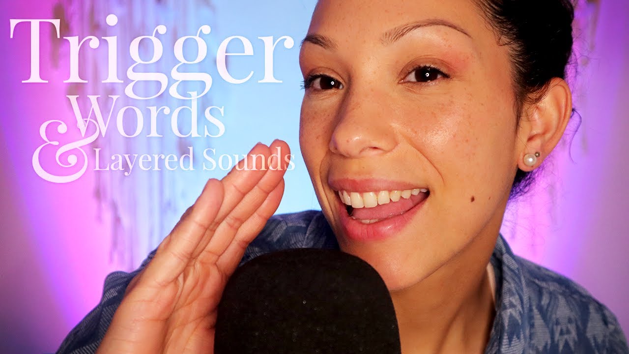 ASMR My Top 10 Trigger Words | Layered Sounds and Visuals