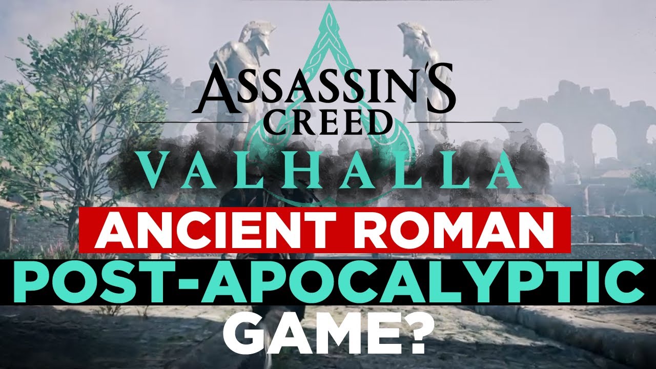 Assassin's Creed: Valhalla - Ancient Roman Post-Apocalyptic Game?