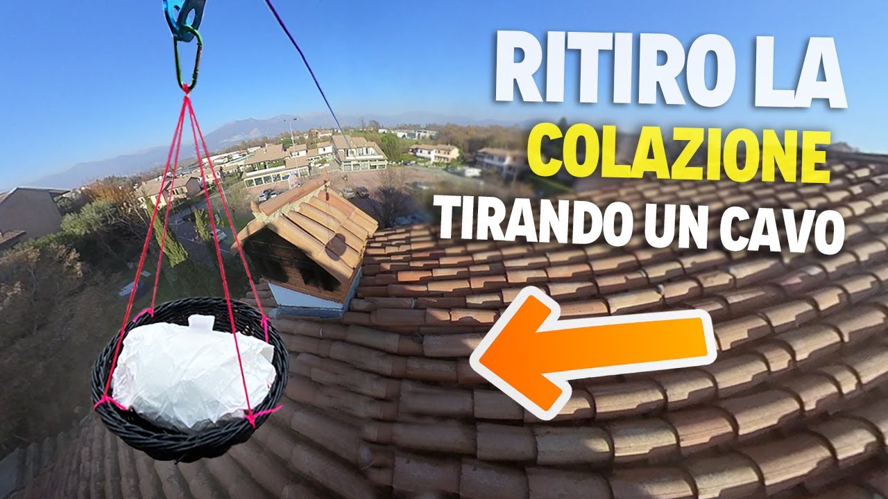 RITIRO LA COLAZIONE CON UNA CARRUCOLA [ILLEGALISSIMO]