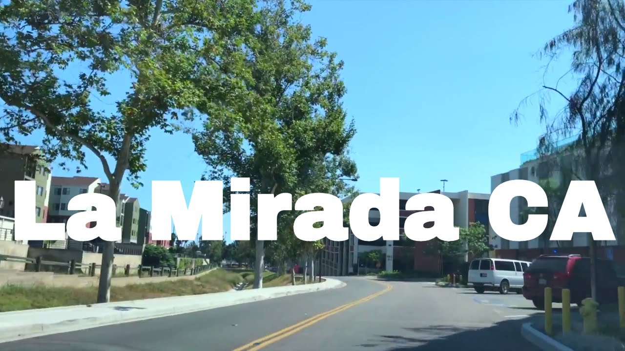 🔴  La Mirada Realtor Driving Tour 1080P