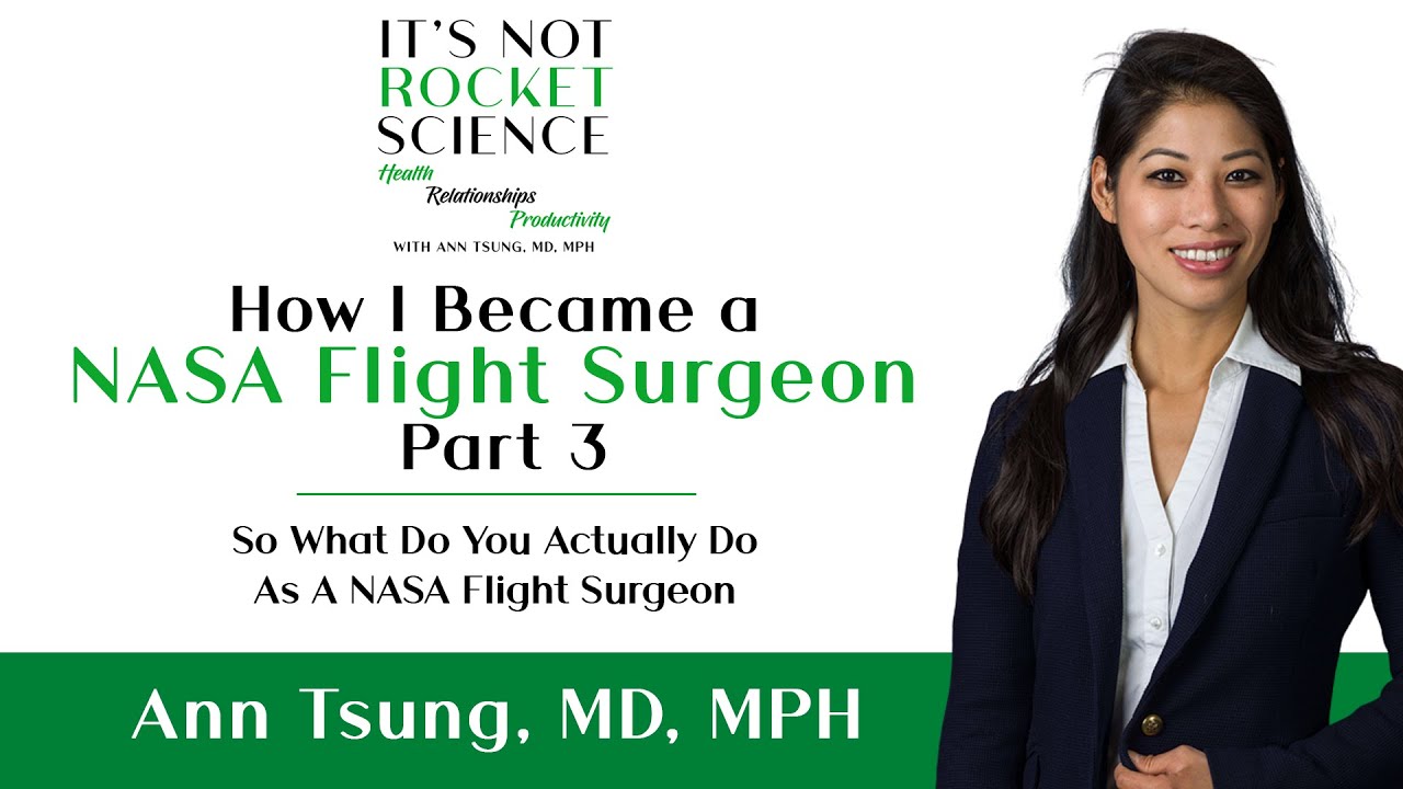 How I Became a NASA Flight Surgeon Part 3 (What I ACTUALLY DO As A Flight Surgeon) INRSS Episode 10