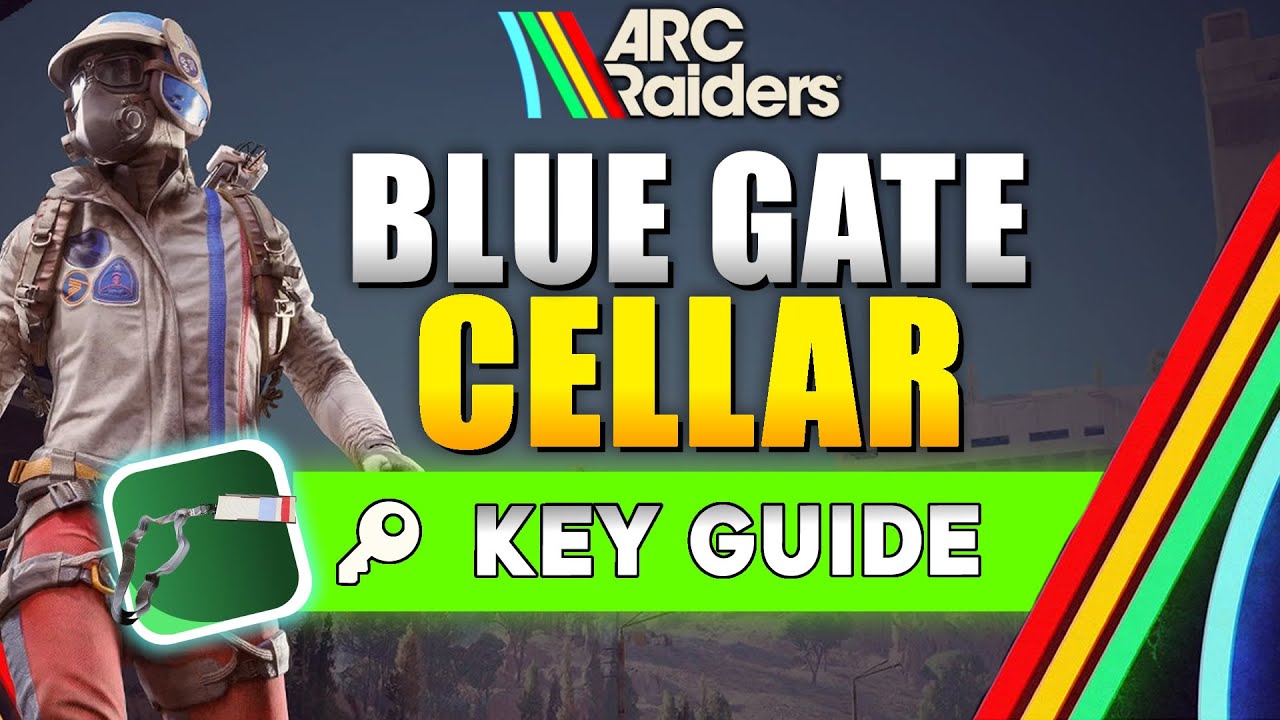Руководство по ключам к подвалу Blue Gate от ARC Raiders