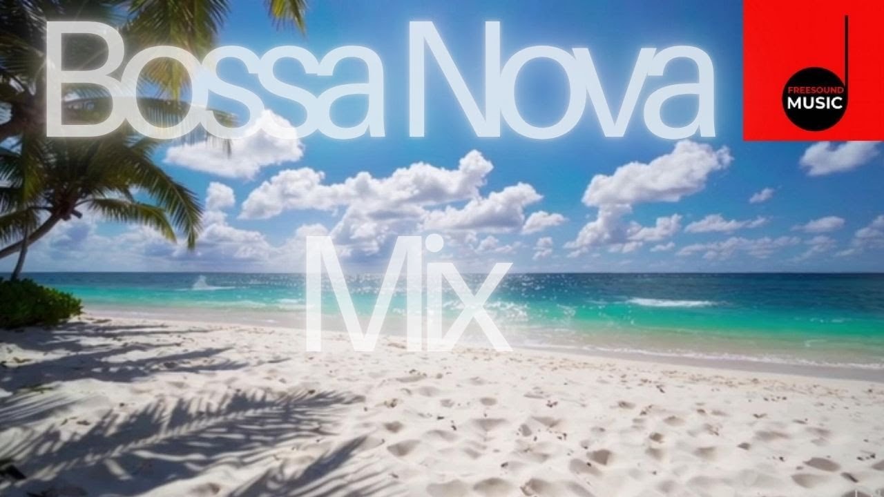 99 Minutes Bossa Nova Mix - Royalty Free Background Music