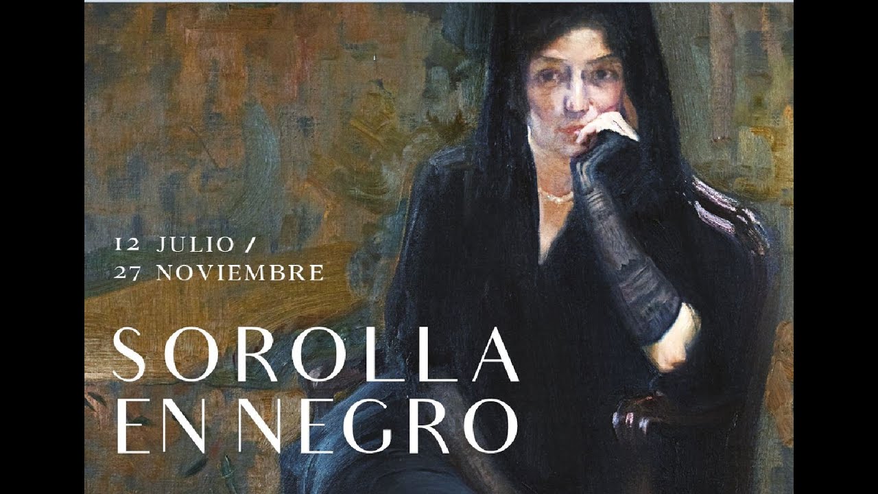 Sorolla en negro. Presentación de la exposición