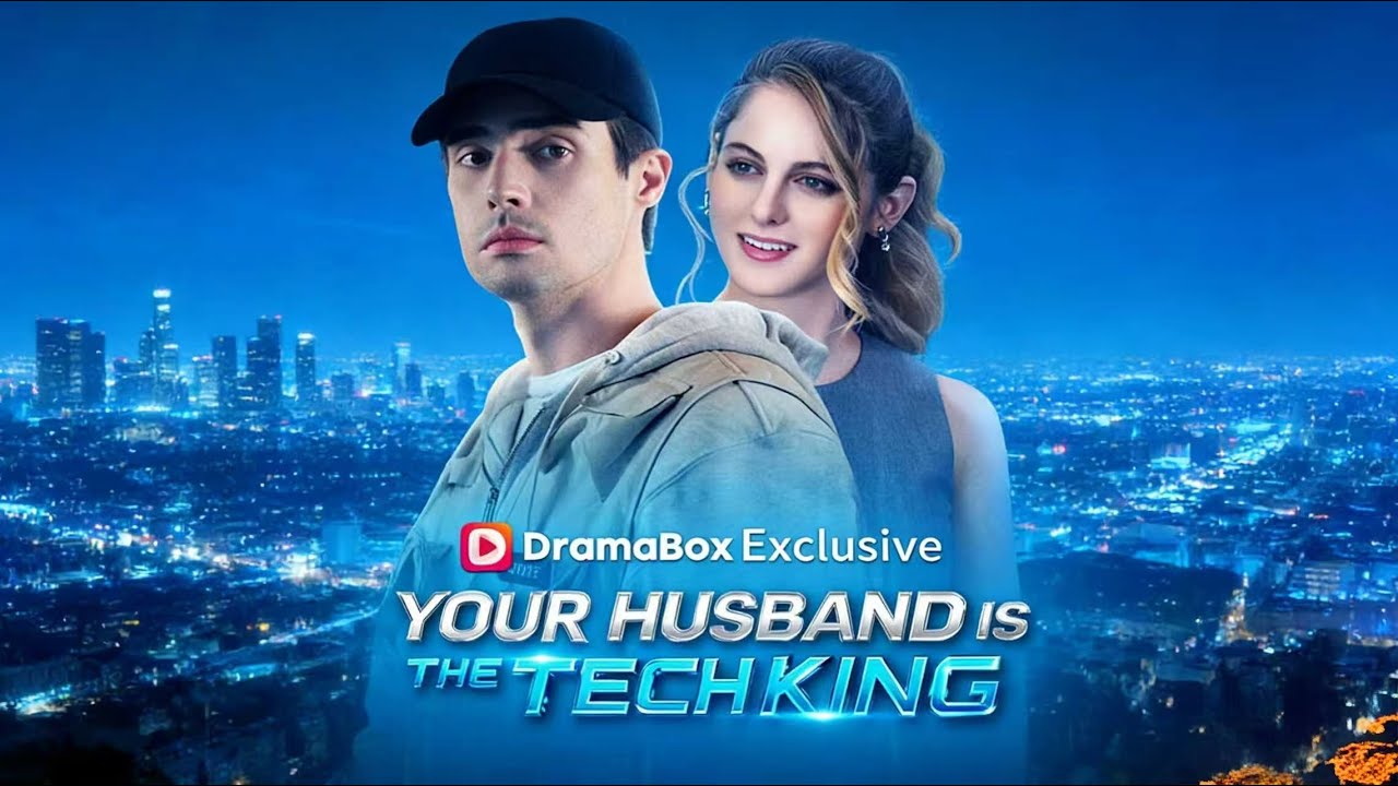 Your Husband is The Tech King     #Dramabox【Full Drama：Check the Pinned Comment】