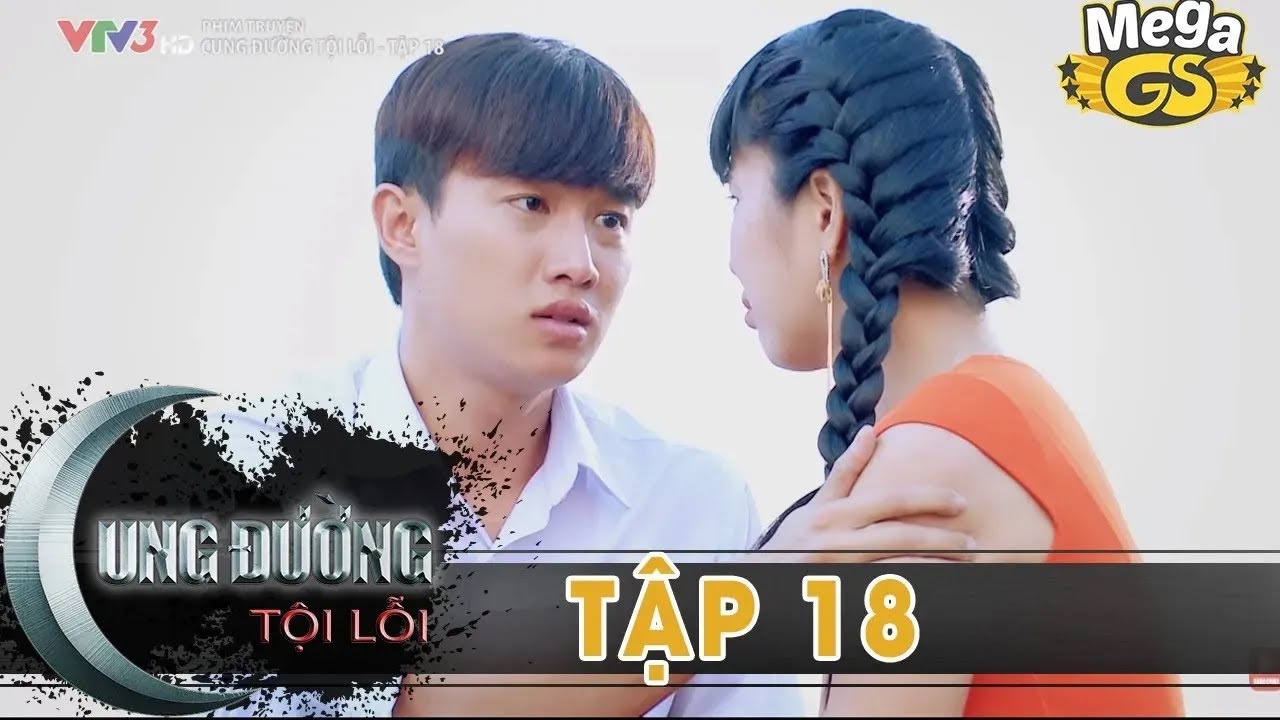 CUNG ĐƯỜNG TỘI LỖI TẬP 18- Phim hay 2025 | Quốc Trường, Thân Thúy Hà, Bella Mai, Trương Nam Thành