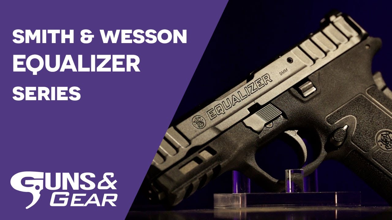 *NEW* Smith & Wesson EQUALIZER Carry Pistol | Guns & Gear